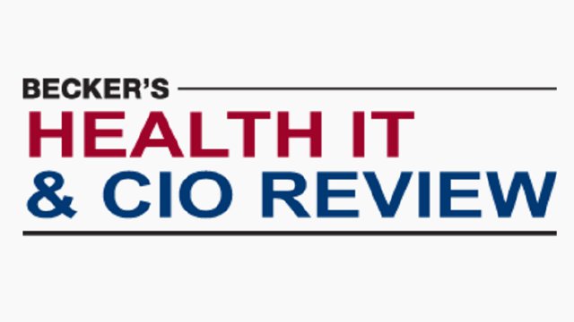 Becker's Health IT & CIO Review